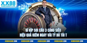 Bí Kíp Soi Cầu 3 Càng Siêu Hiệu Quả Kiếm Ngay Vài Tỷ Bỏ Túi